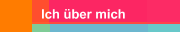 Ich &uuml;ber mich