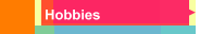 Hobbies